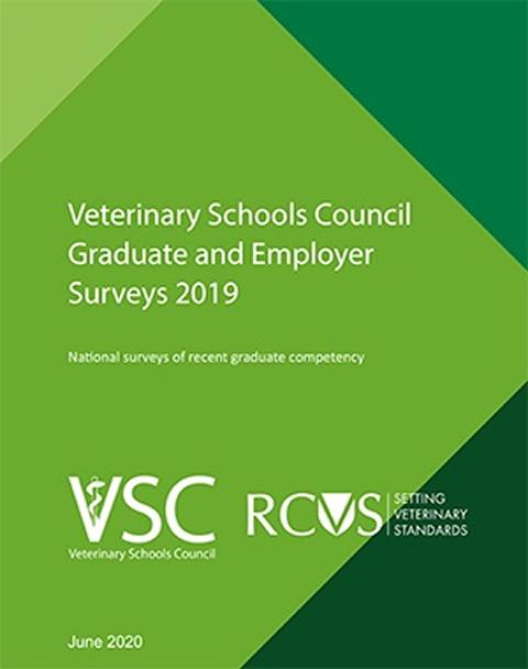 Veterinary Schools Council Graduate and Employers Survey 2019