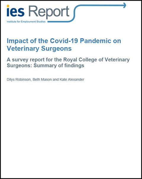 Front cover of Impact of the Covid-19 Pandemic on Veterinary Surgeons summary report 