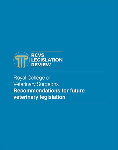 Recommendations for future veterinary legislation report front cover